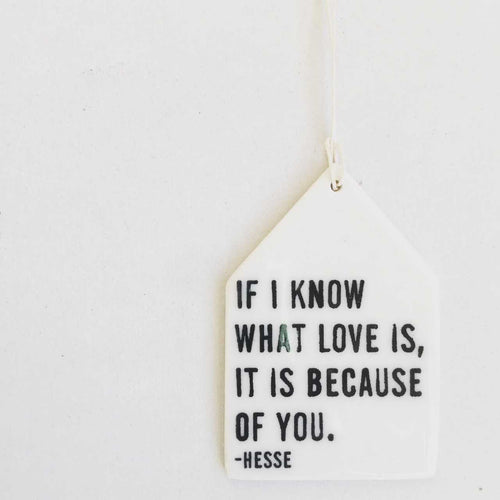 If I know what love is it is because of you