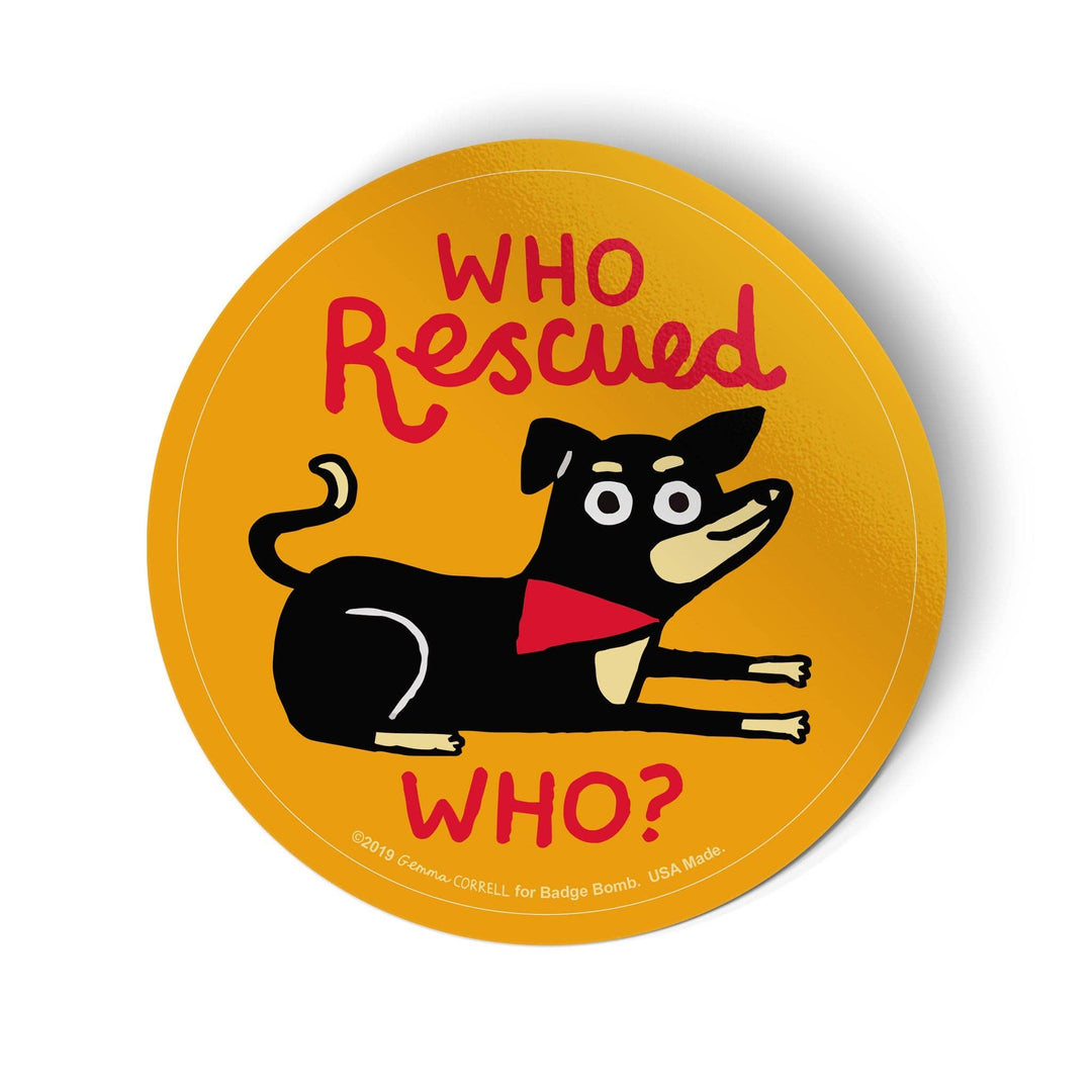 Who Rescued Who? Big Sticker