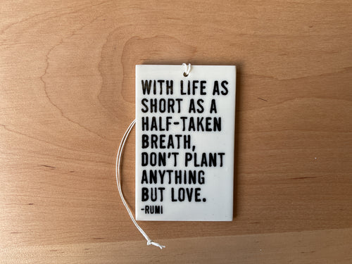 With life is as short as a half