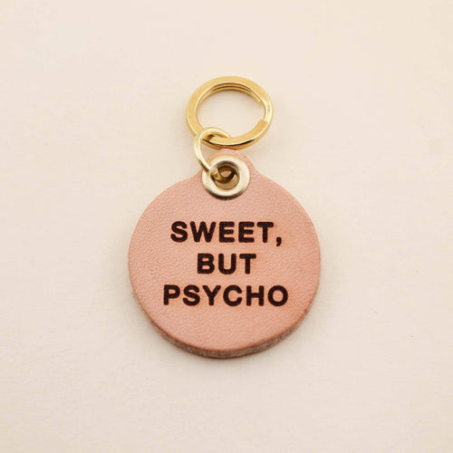 Sweet, But Psycho Pet Tag