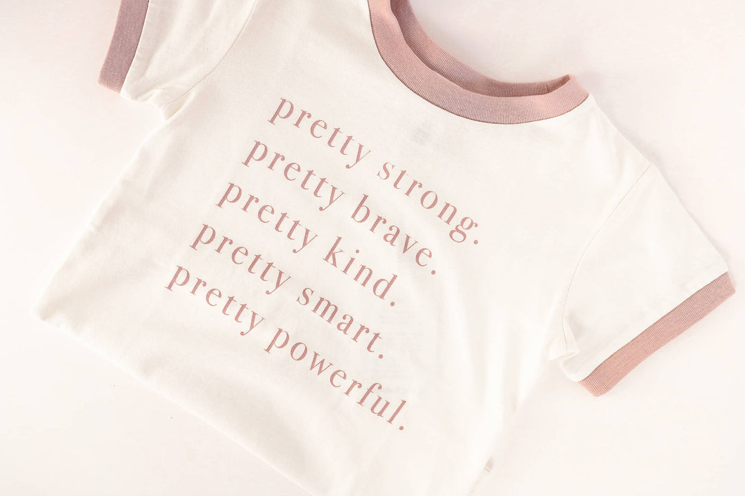 Pretty Brave, Pretty Strong Kids Ringer, empowering shirts PP843