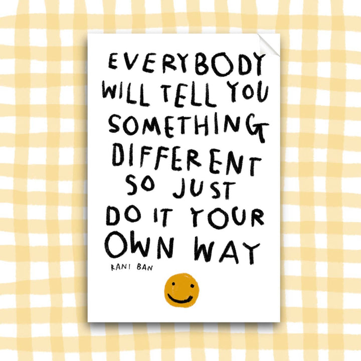 DO IT YOUR OWN WAY Sticker