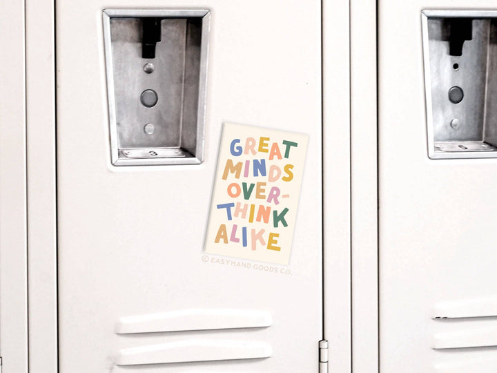 Great Minds Overthink Alike Refrigerator Magnet