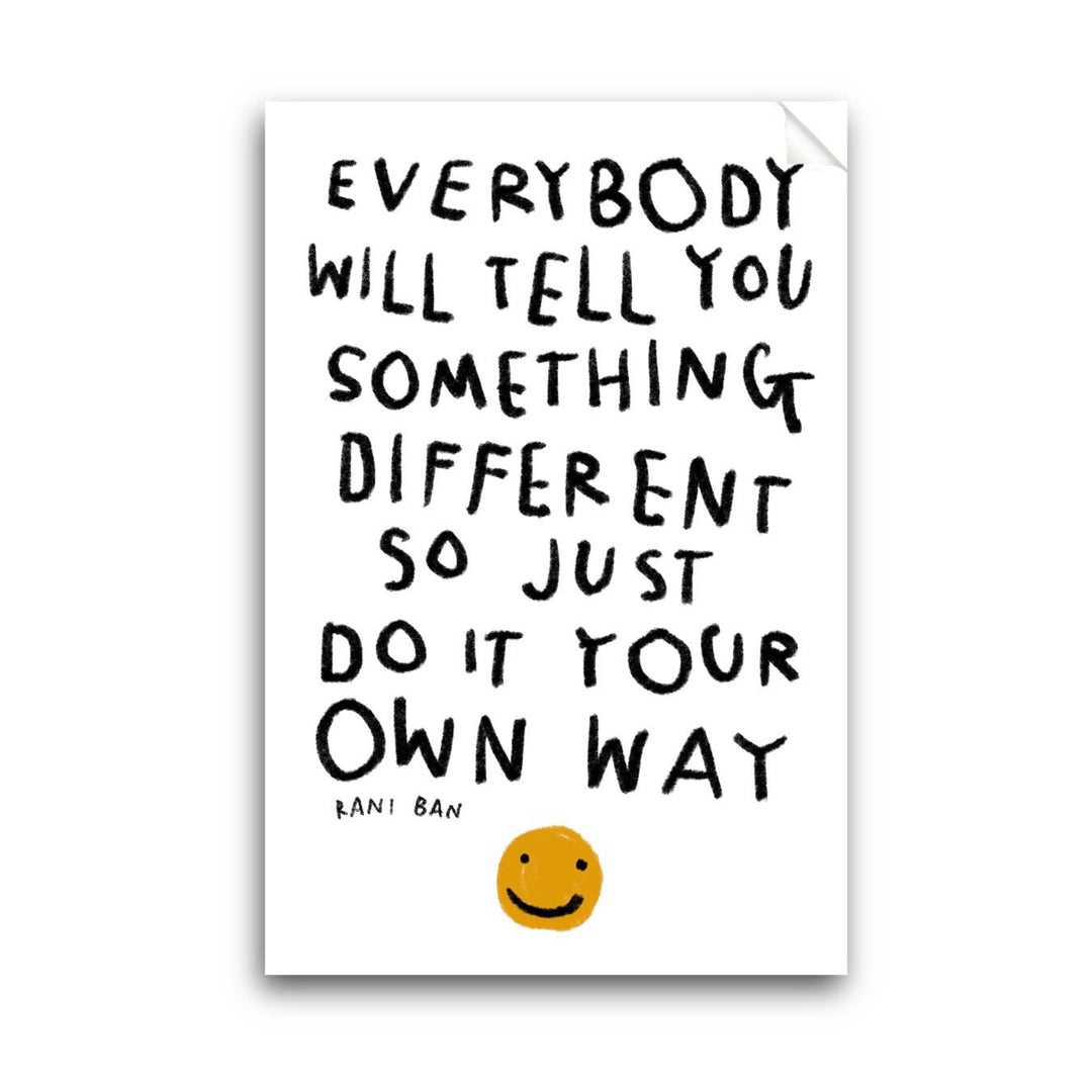 DO IT YOUR OWN WAY Sticker